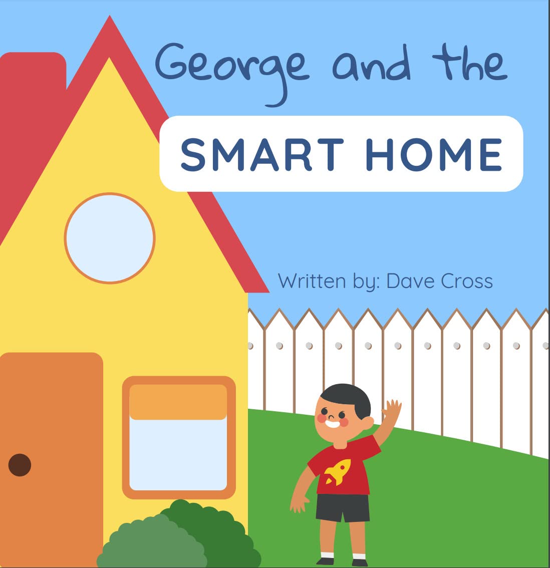 Cover of George and the Smart Home